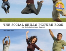 The Social Skills Picture Book : For High School and Beyond