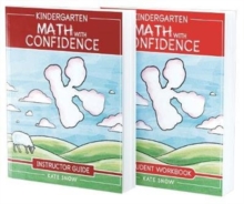 Kindergarten Math With Confidence Bundle : Instructor Guide & Student Workbook