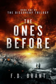 The Ones Before : Book One of the Discovery Trilogy