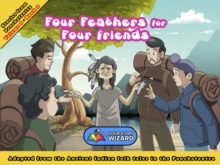 Four Feathers for Four friends : Adapted from the Ancient Indian folk tales in the Panchatantra