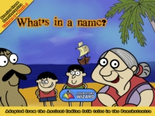 What's in a name? : Adapted from the Ancient Indian folk tales in the Panchatantra