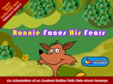Ronnie Faces His Fears : An Adaptation of an Ancient Indian Folk Tale about Courage