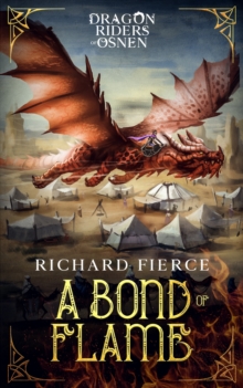A Bond of Flame : A Young Adult Fantasy Adventure
