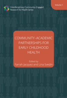 Community-Academic Partnerships for Early Childhood Health