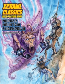 Xcrawl Classics #0: Murder Mountain Smackdown