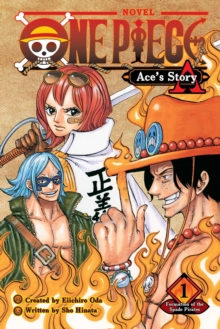 One Piece: Ace's Story, Vol. 1 : Formation of the Spade Pirates