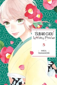 Tsubaki-chou Lonely Planet, Vol. 5