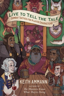 Live to Tell the Tale : Combat Tactics for Player Characters