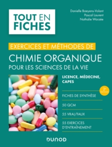 Exercices et methodes de chimie organique pour les sciences de la vie - 2e ed.