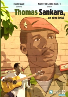 Thomas Sankara, un reve brise