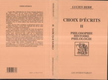 Choix d'ecrits : Philosophie, histoire, philologie