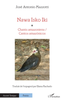 Nawa Isko Iki : Chants amazoniens / Cantos amazonicos