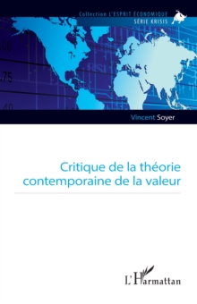 Critique de la theorie contemporaine de la valeur