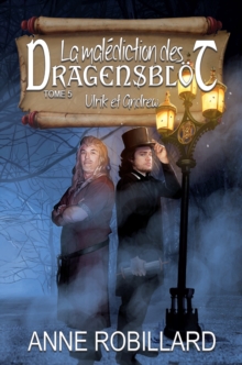 La malediction des Dragensblot 05 : Ulrik et Andrew : Rose et Sortiarie