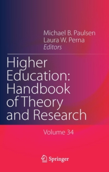 Higher Education: Handbook of Theory and Research : Volume 34