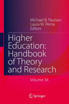 Higher Education: Handbook of Theory and Research : Volume 34