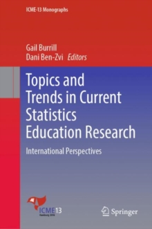 Topics and Trends in Current Statistics Education Research : International Perspectives