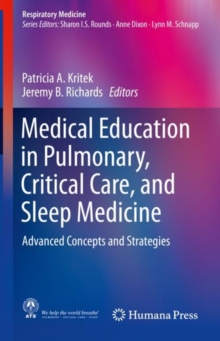 Medical Education in Pulmonary, Critical Care, and Sleep Medicine : Advanced Concepts and Strategies