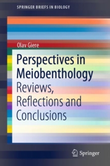 Perspectives in Meiobenthology : Reviews, Reflections and Conclusions