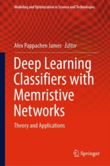 Deep Learning Classifiers with Memristive Networks : Theory and Applications
