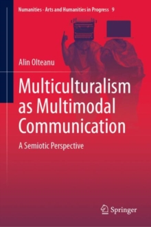 Multiculturalism as Multimodal Communication : A Semiotic Perspective