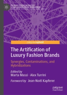 The Artification of Luxury Fashion Brands : Synergies, Contaminations, and Hybridizations
