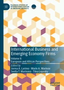International Business and Emerging Economy Firms : Volume II: European and African Perspectives