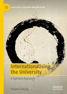Internationalising the University : A Spiritual Approach