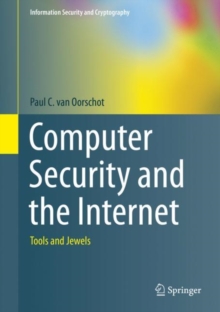 Computer Security and the Internet : Tools and Jewels