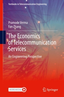 The Economics of Telecommunication Services : An Engineering Perspective