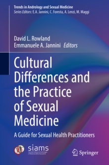 Cultural Differences and the Practice of Sexual Medicine : A Guide for Sexual Health Practitioners