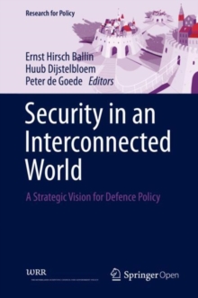 Security in an Interconnected World : A Strategic Vision for Defence Policy