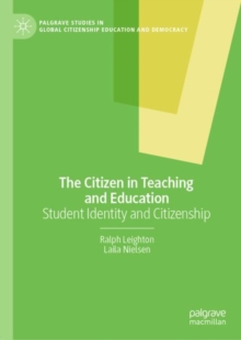 The Citizen in Teaching and Education : Student Identity and Citizenship