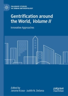 Gentrification around the World, Volume II : Innovative Approaches