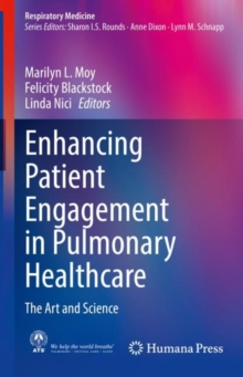 Enhancing Patient Engagement in Pulmonary Healthcare : The Art and Science