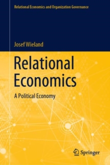 Relational Economics : A Political Economy