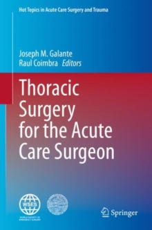 Thoracic Surgery for the Acute Care Surgeon