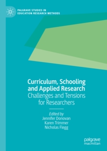 Curriculum, Schooling and Applied Research : Challenges and Tensions for Researchers