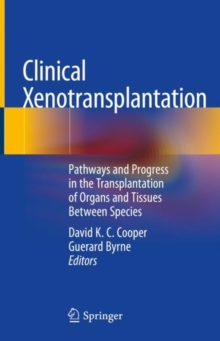 Progress in Xenotransplantation