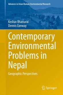 Contemporary Environmental Problems in Nepal : Geographic Perspectives