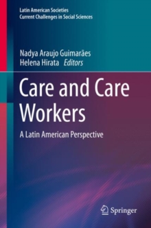 Care and Care Workers : A Latin American Perspective