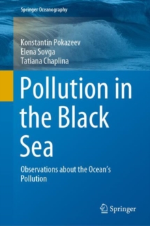 Pollution in the Black Sea : Observations about the Ocean's Pollution