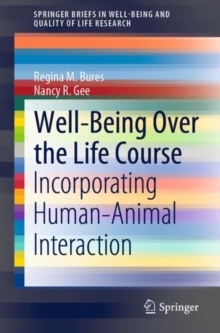 Well-Being Over the Life Course : Incorporating Human-Animal Interaction