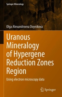 Uranous Mineralogy of Hypergene Reduction Region : Using electron microscopy data