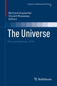 The Universe : Poincare Seminar 2015