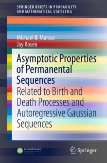 Asymptotic Properties of Permanental Sequences : Related to Birth and Death Processes and Autoregressive Gaussian Sequences
