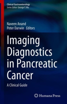 Imaging Diagnostics in Pancreatic Cancer : A Clinical Guide