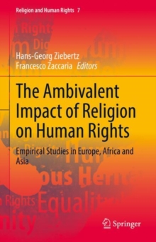 The Ambivalent Impact of Religion on Human Rights : Empirical Studies in Europe, Africa and Asia