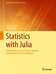 Statistics with Julia : Fundamentals for Data Science, Machine Learning and Artificial Intelligence