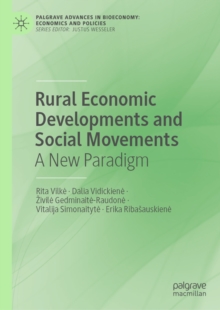 Rural Economic Developments and Social Movements : A New Paradigm